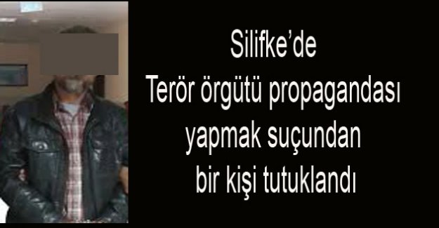 SİLİFKE’DE TERÖR ÖRGÜTÜ PROPAGANDASI