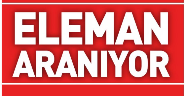 ELEMAN İLANI