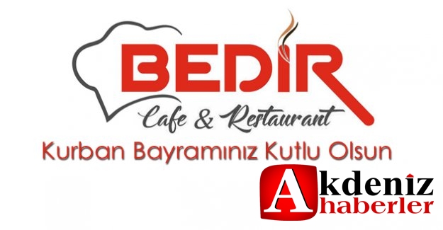 BEDİR CAFE RESTAURANT SAHİBİ BEDİR KILIÇ