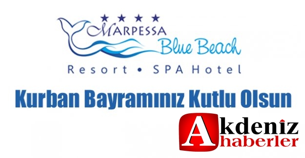 Marpessa Blue Beach Hotel Kurban Bayramını Kutladı