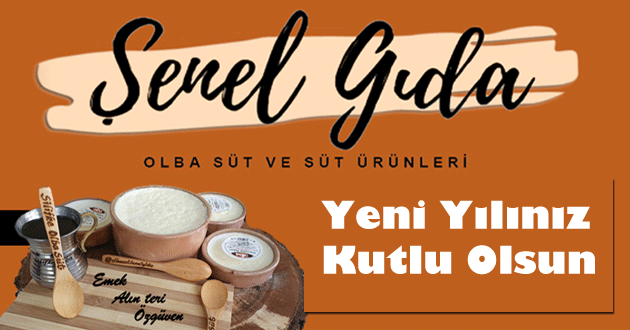 Şenel Gıda " Yeni Yılınız Kutlu Olsun"