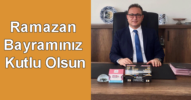 Silifke Organize Sanayi Bölge Müdürü- Faki Gürsoy Ramazan Bayramını Kutladı