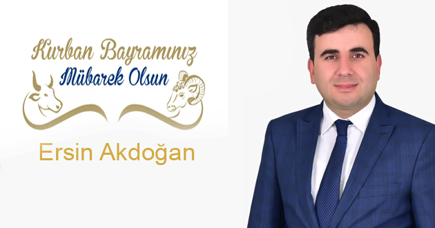 İş Adamı Ersin Akdoğan Kurban Bayramını Kutladı