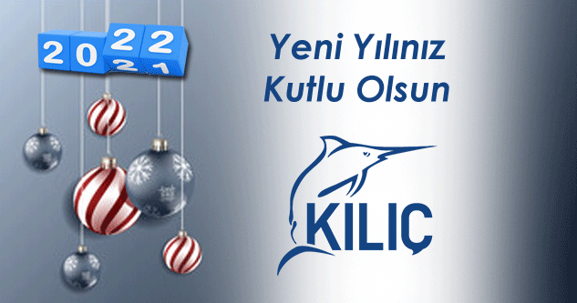 KILIÇ HOLDİNG YENİ YIL MESAJI