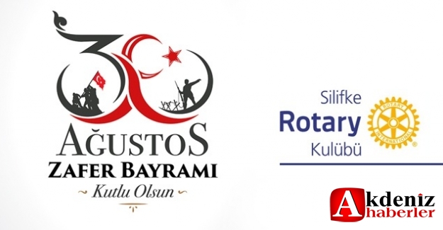 Silifke Rotary Kulübü Başkanı Alp Ravanoğlu'nun 30 Ağustos Zafer Bayramı Mesajı