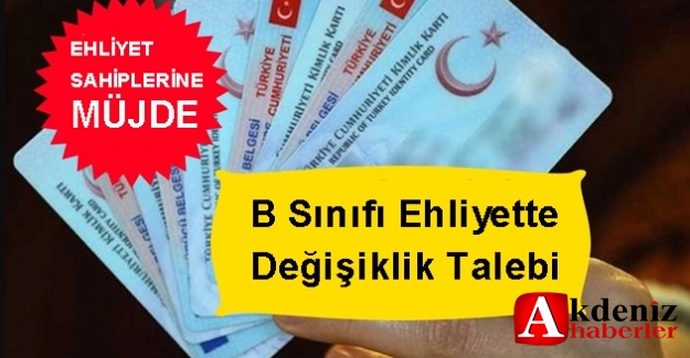 B Sınıfı Ehliyette Değişiklik Talebi