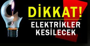 Perşembe günü elektrik kesintisi uygulanacak