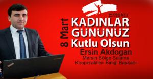 Ersin Akdoğan, Kadınların Günü’nü kutladı