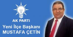 İlçe Başkanı Mustafa Çetin oldu