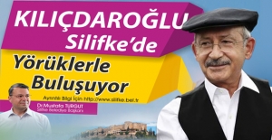 Kılıçdaroğlu, 22 Nisan’da Silifke’de