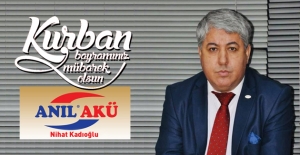 KADIOĞLU'NDAN BAYRAM MESAJI