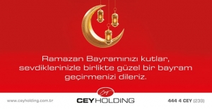 Ramazan Bayramınızı Kutlar, sevdiklerinizle birlikte güzel bir bayram geçirmenizi dileriz