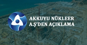 Akkuyu Nükleer A.Ş’den Açıklama